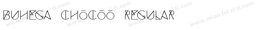 Buhega Chocoo Regular字体转换